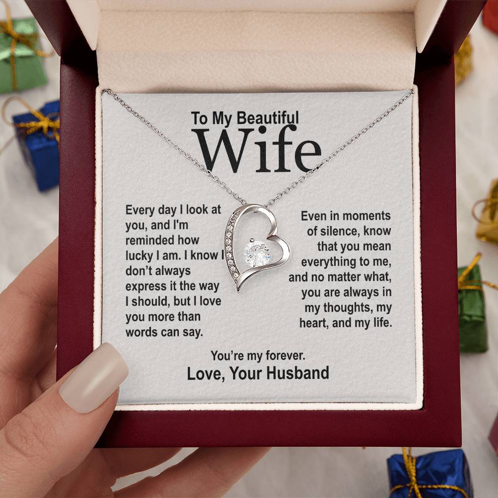 To My Wife - Every Day I Look At You - Forever Love Heart Necklace