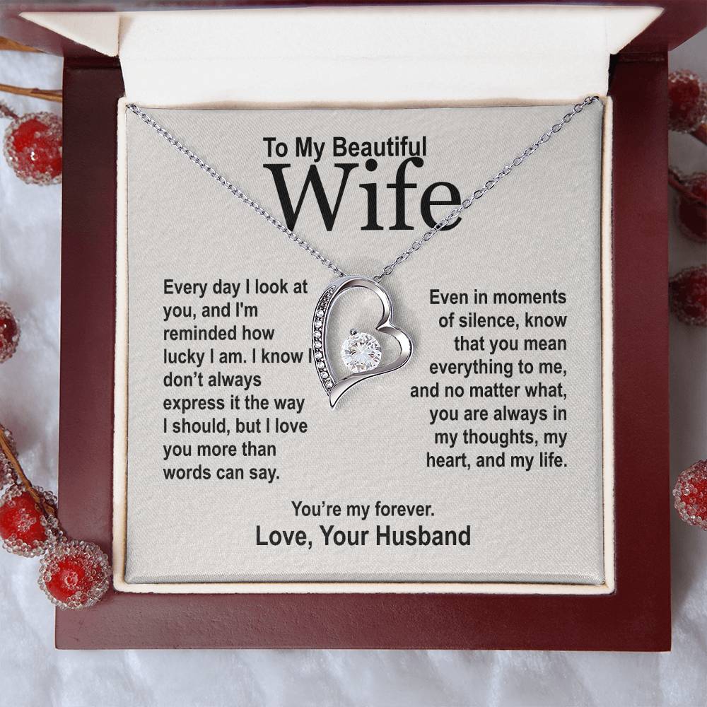 To My Wife - Every Day I Look At You - Forever Love Heart Necklace