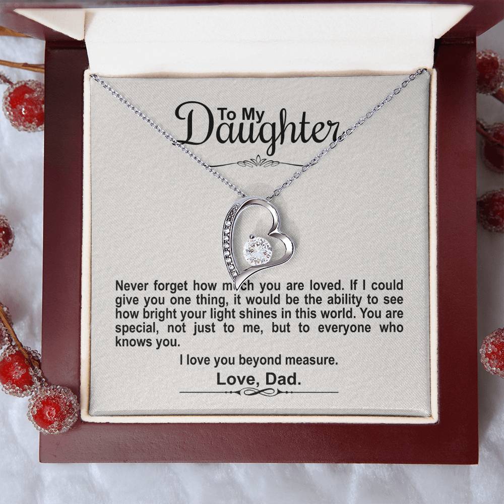 To My Daughter From Dad - Never Forget How Much You Are Loved - Forever Love Necklace