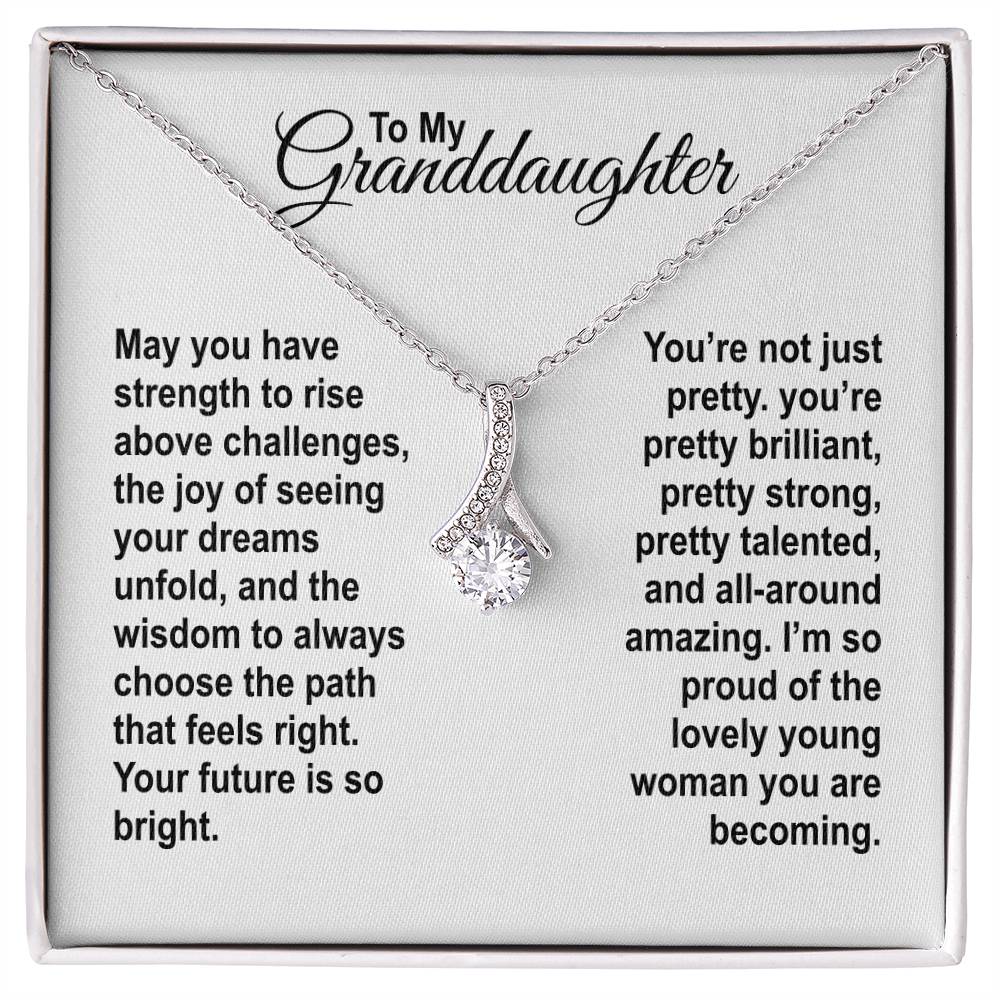 To My Granddaughter - May You Have Strength - Alluring Beauty Necklace