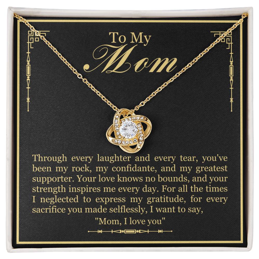 To My Mom - Through Every Laughter And Every Tear - Love Knot Necklace