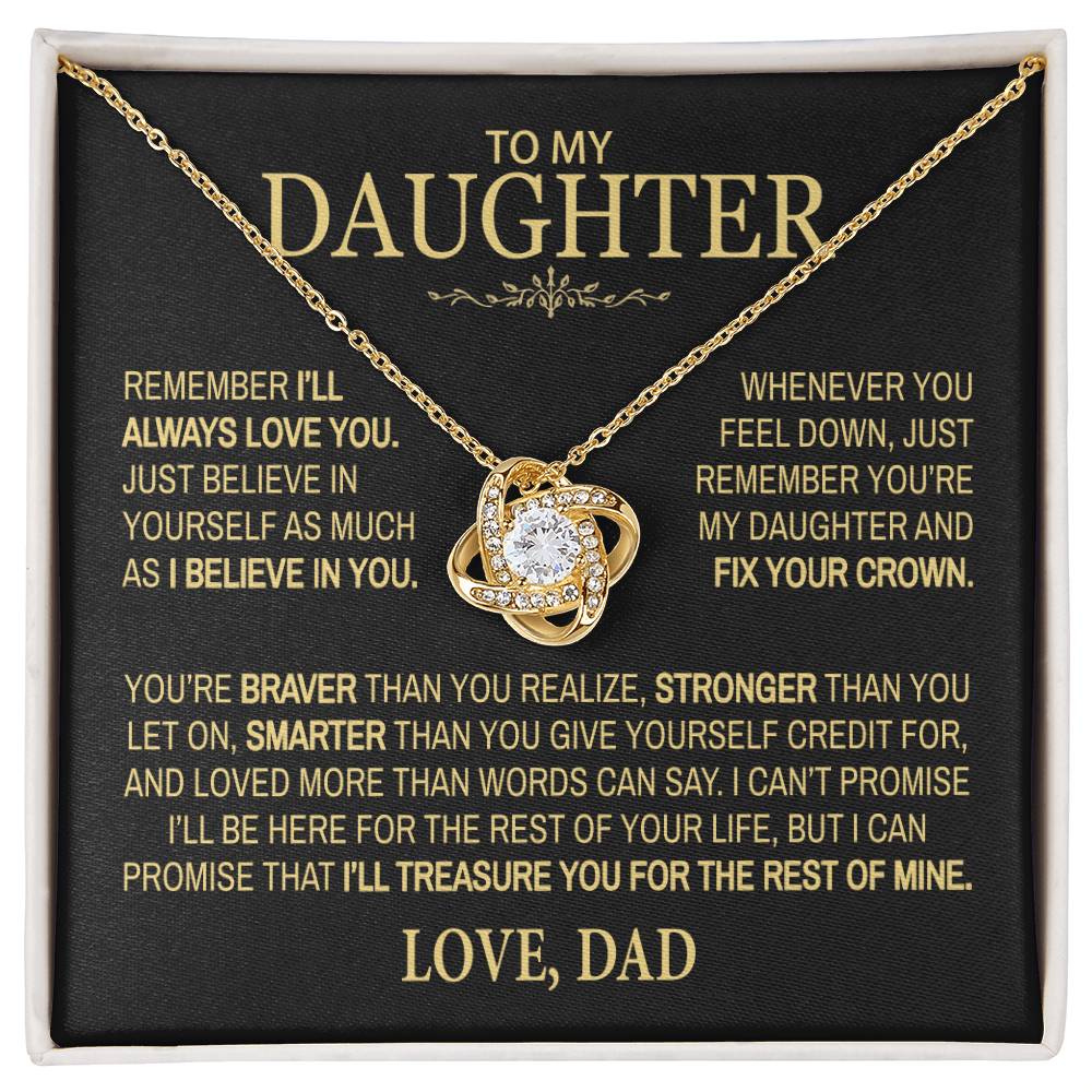 To My Daughter - Remember I'll Always Love You - Love Knot Necklace From Dad