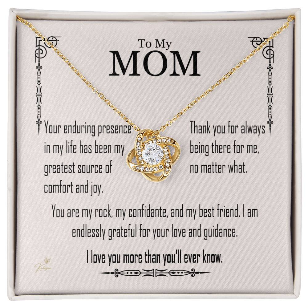 To My Mom - Your Enduring Presence - Love Knot Necklace