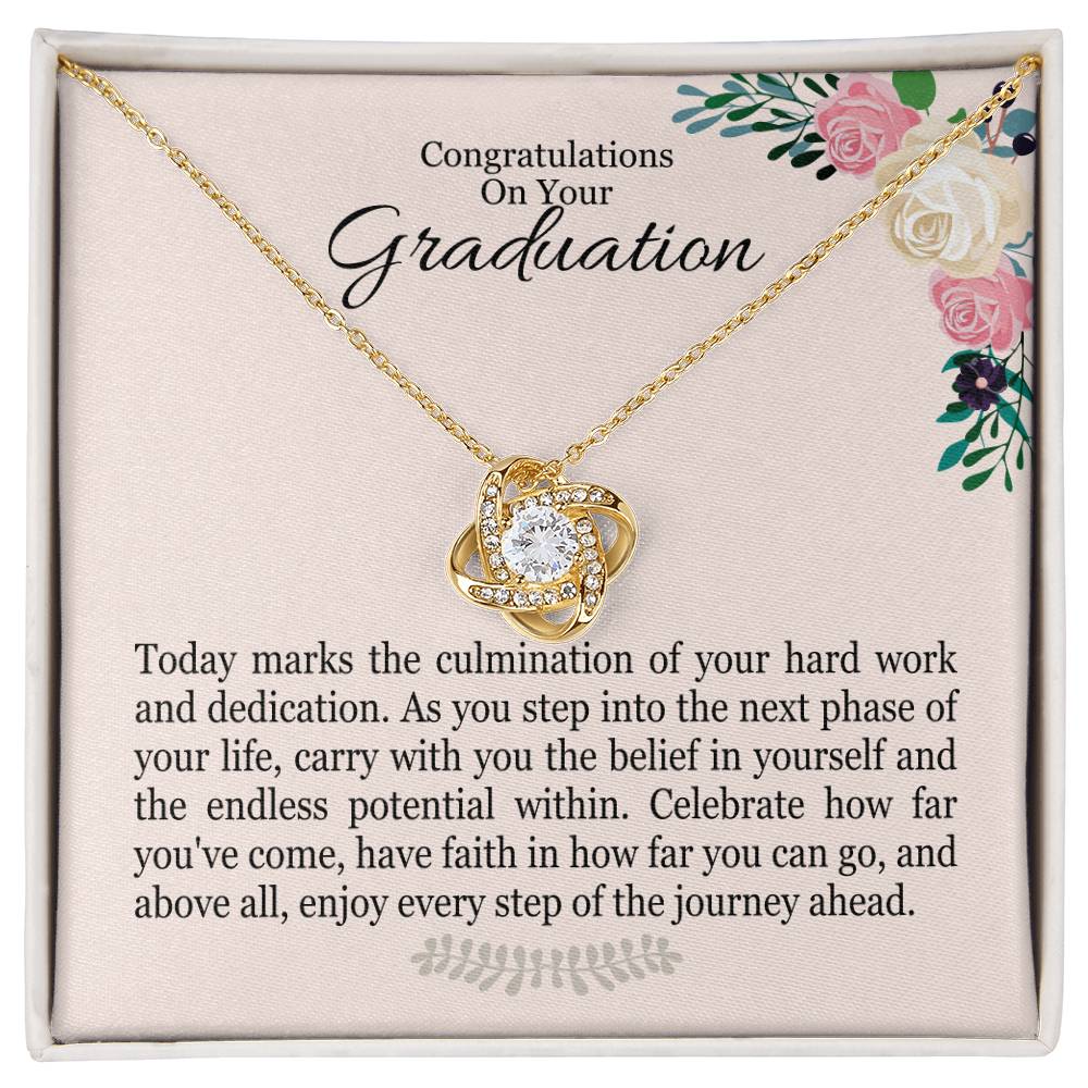 Congratulations On Your Graduation - Today Marks The Culmination Of Your Hard Work - Love Knot Necklace