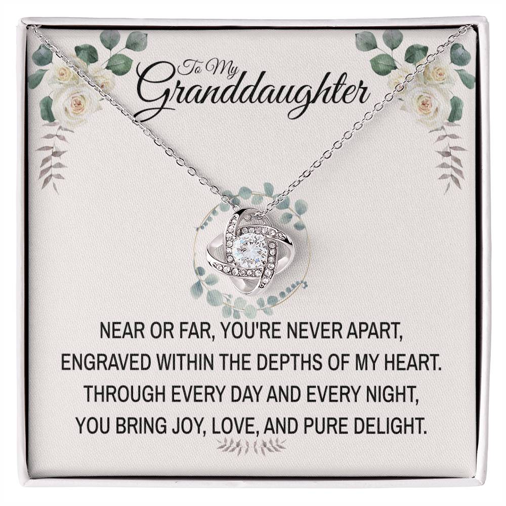 To My Granddaughter - Near Or Far You're Never Apart - Love Knot Necklace