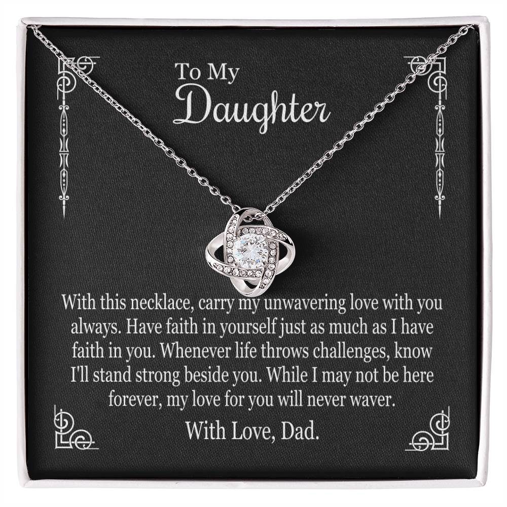 To My Daughter From Dad - With This Necklace Carry My Unwavering Love - Love Knot Necklace