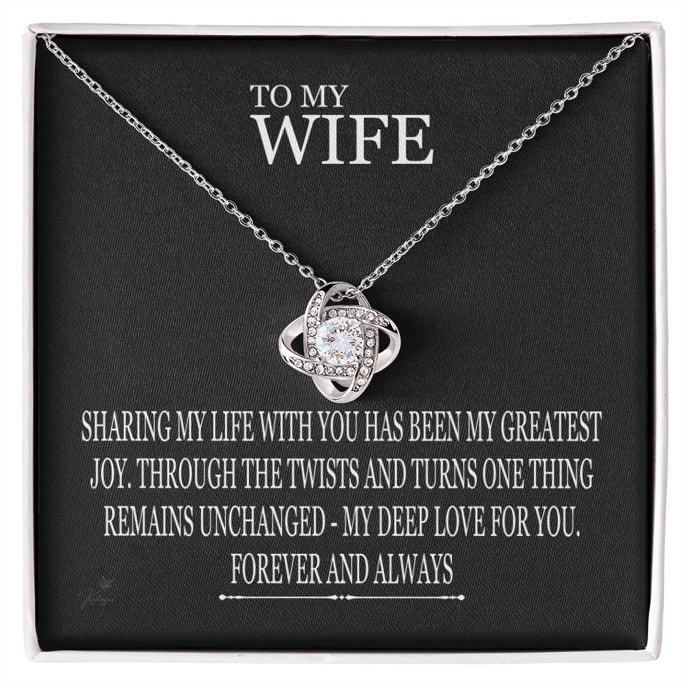 To My Wife - Sharing My Life With You - Love Knot Necklace