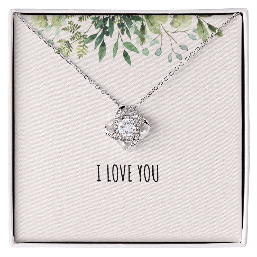 To Mom - I Love You - Love Knot Necklace