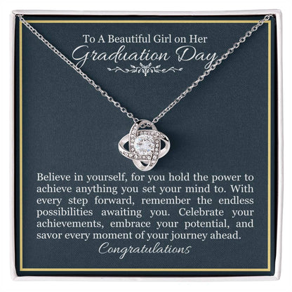 Graduation Day Necklace - Believe In Yourself - Love Knot Necklace