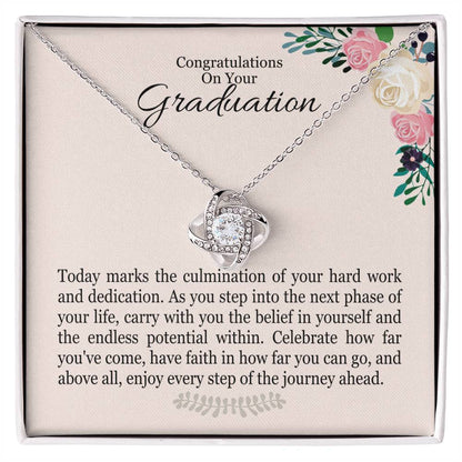 Congratulations On Your Graduation - Today Marks The Culmination Of Your Hard Work - Love Knot Necklace