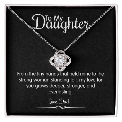 To My Daughter From Dad - From The Tiny Hands That Held Mine - Love Knot Necklace