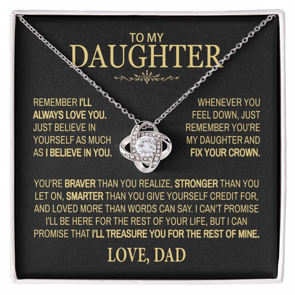 To My Daughter - Remember I'll Always Love You - Love Knot Necklace From Dad