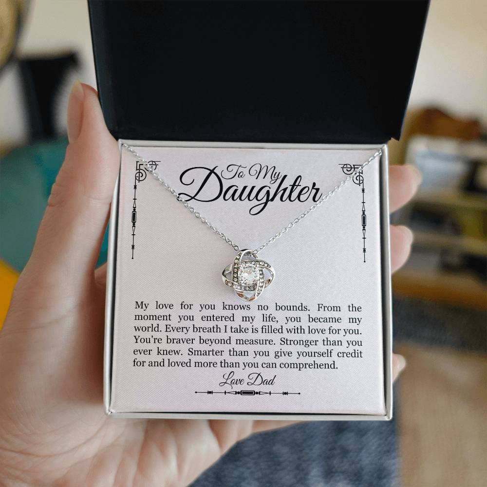 To My Daughter From Dad - My Love For You Knows No Bounds - Love Knot Necklace