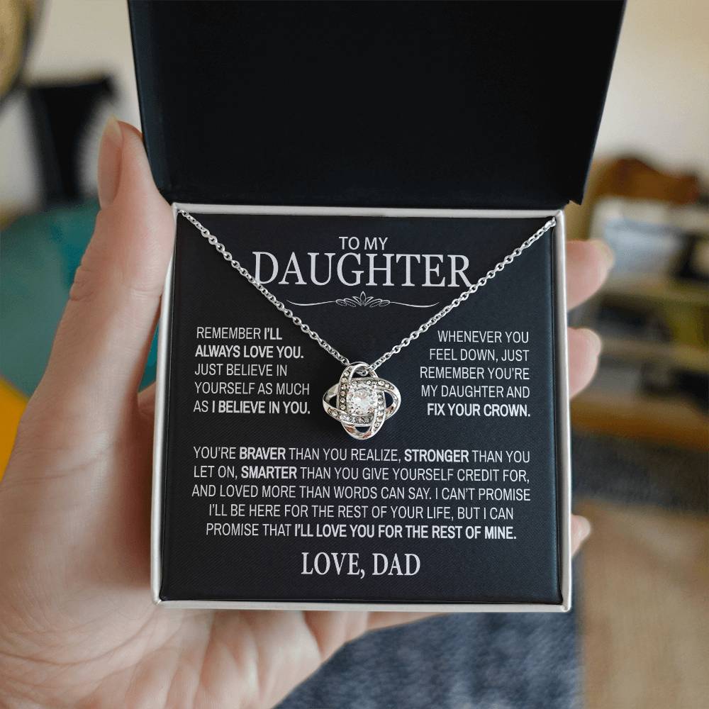 TO My Daughter - Remember I'll Always Love You - Love Knot Necklace