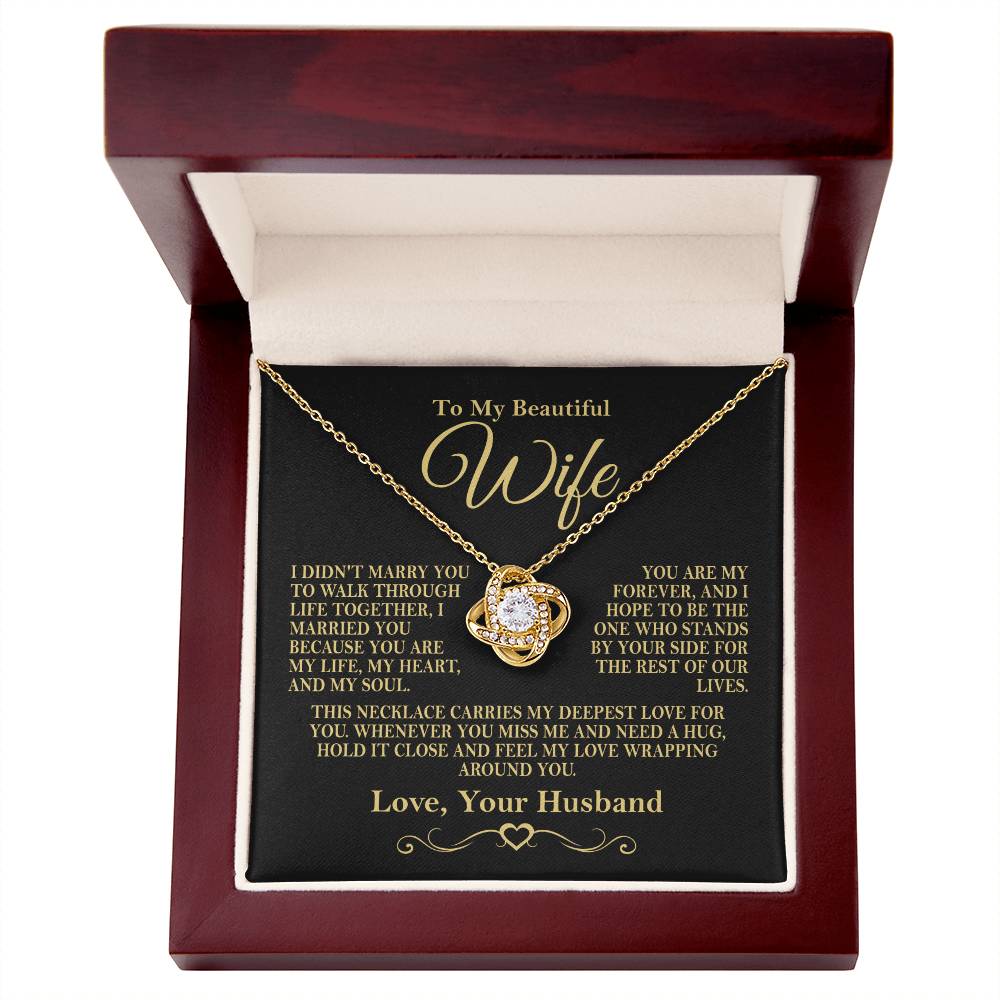 To My Beautiful Wife - You Are My Life, My Heart - Love Knot Necklace