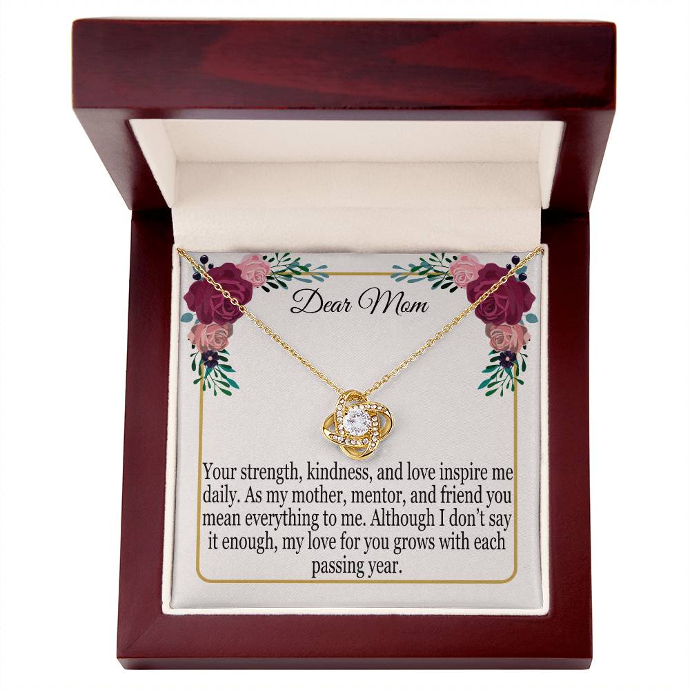 Dear Mom - Your Strength, Kindness And Love Inspire Me - Love Knot Necklace