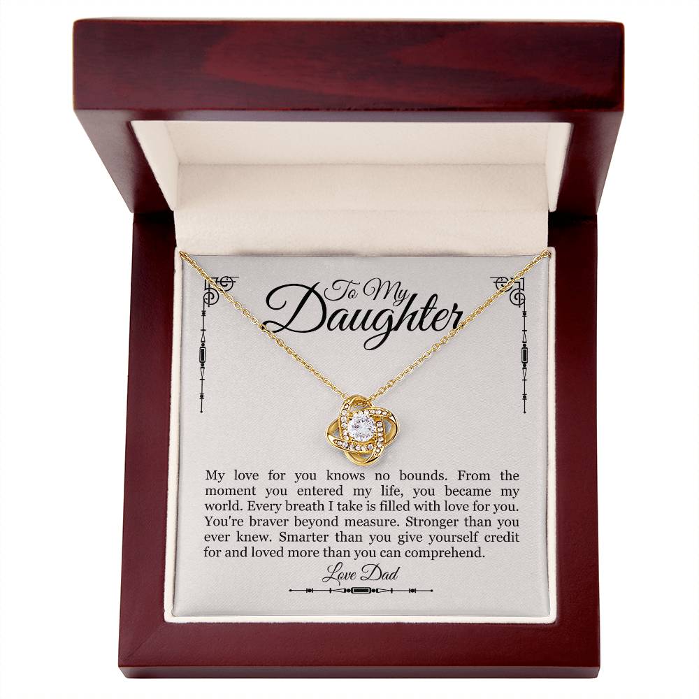 To My Daughter From Dad - My Love For You Knows No Bounds - Love Knot Necklace