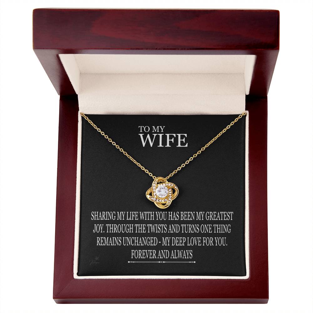 To My Wife - Sharing My Life With You - Love Knot Necklace