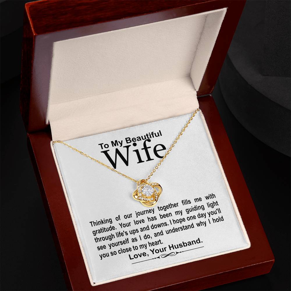 To My Beautiful Wife - Thinking Of Our Journey Together - Love Knot Necklace