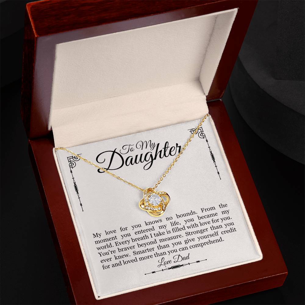 To My Daughter From Dad - My Love For You Knows No Bounds - Love Knot Necklace