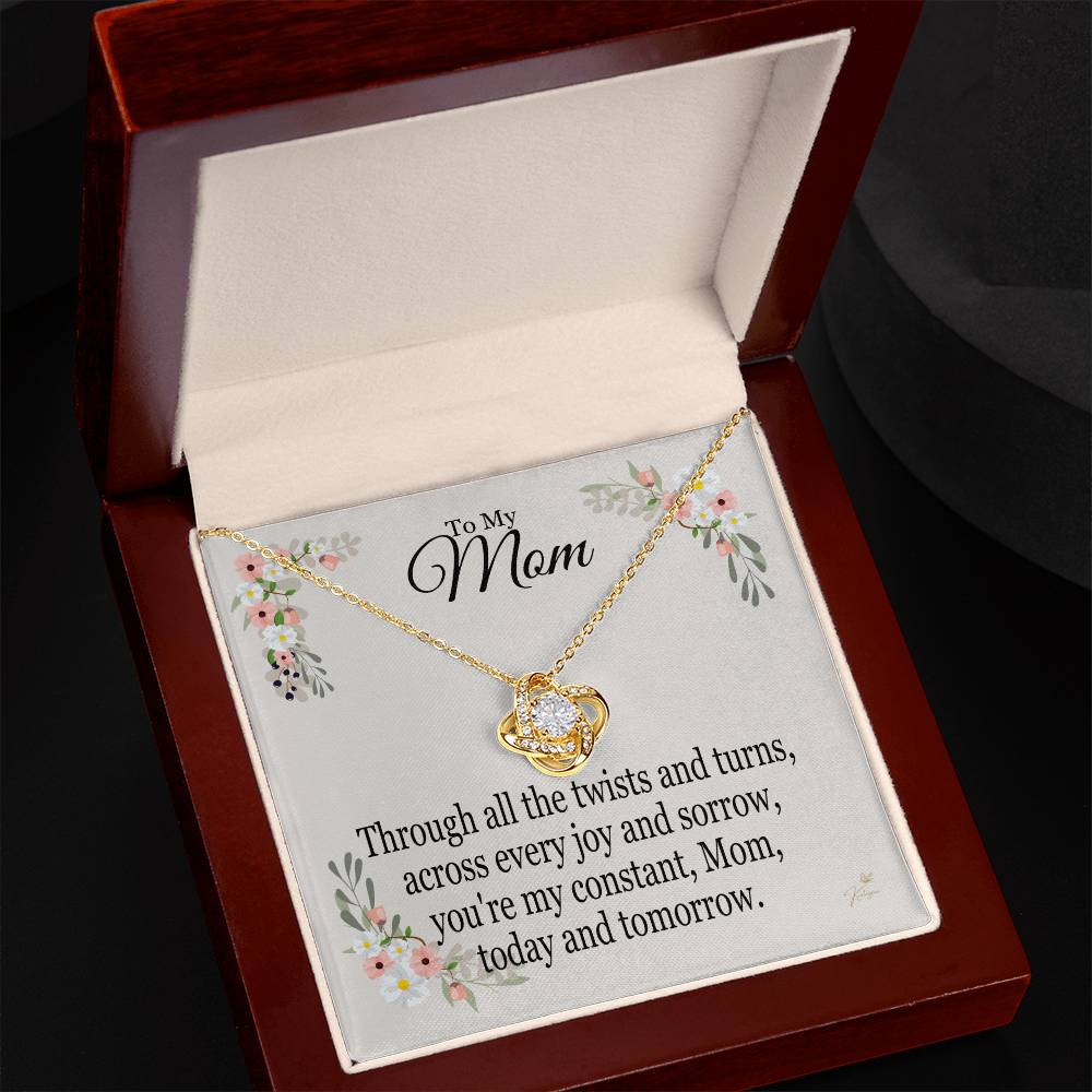 To My Mom - Through All The Twists And Turns - Love Knot Necklace