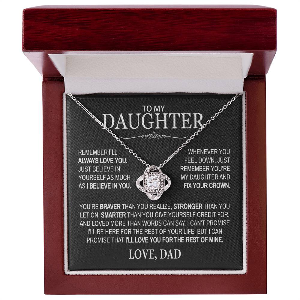 TO My Daughter - Remember I'll Always Love You - Love Knot Necklace