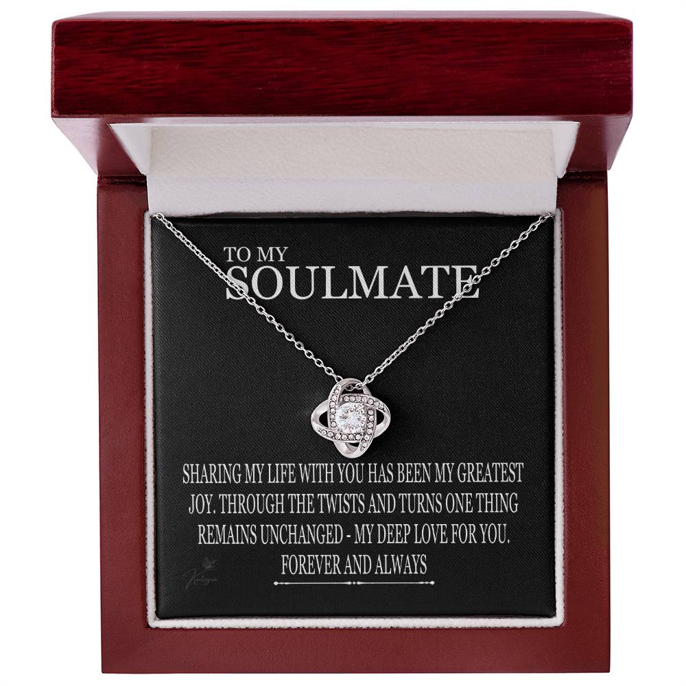 To My Soulmate - Sharing My Life With You - Love Knot Necklace