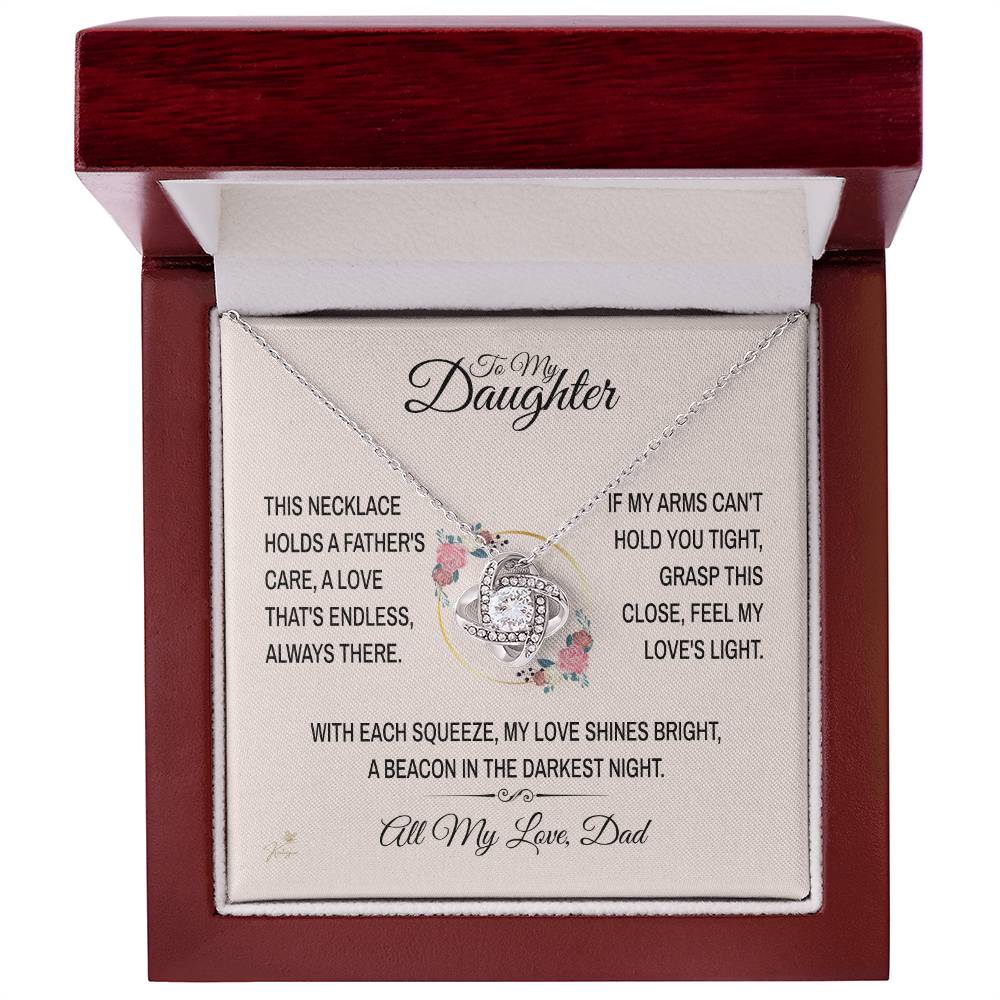 To My Daughter From Dad - This Necklace Holds A Father's Care - Love Knot Necklace