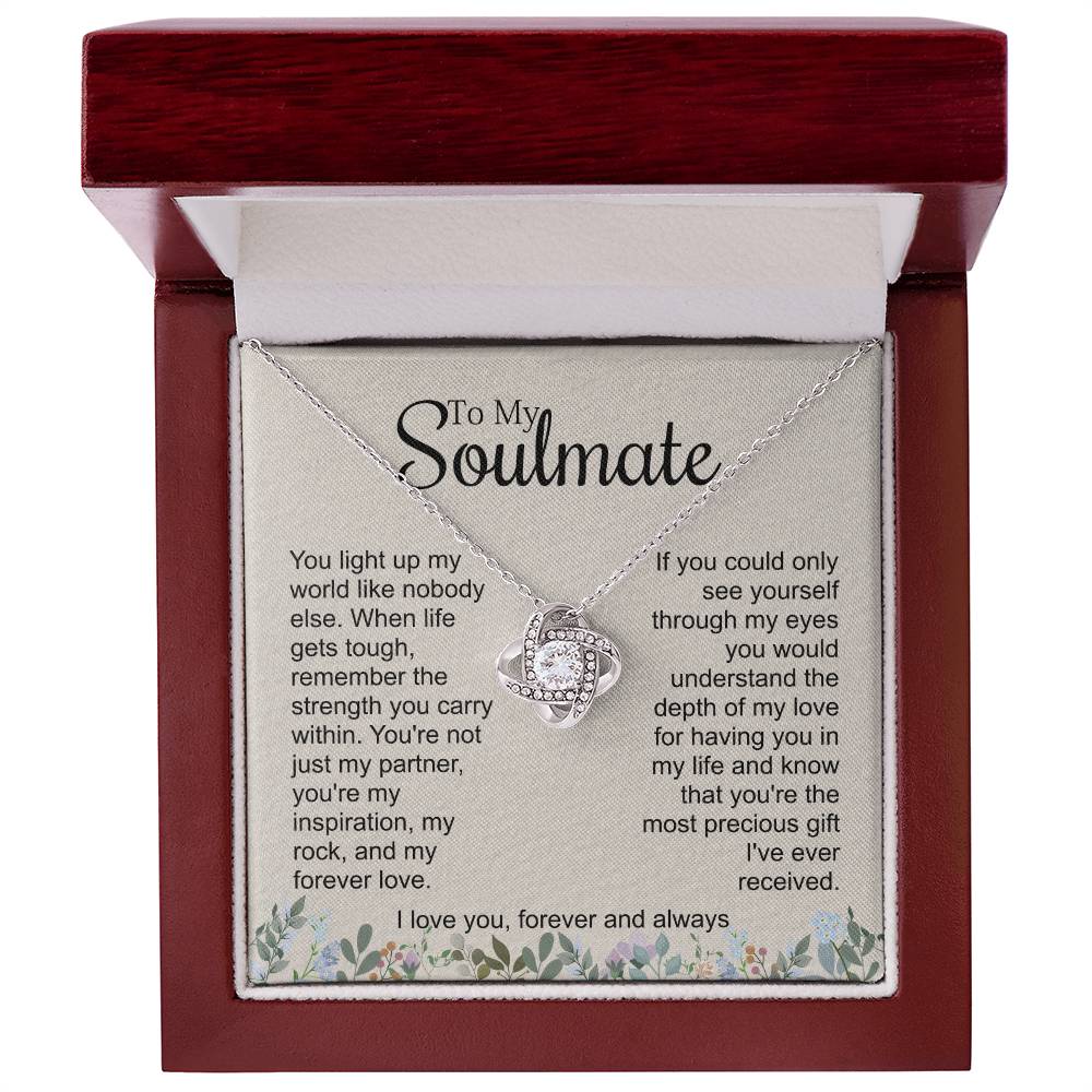 To My Soulmate - You Light Up My World - Love Knot Necklace