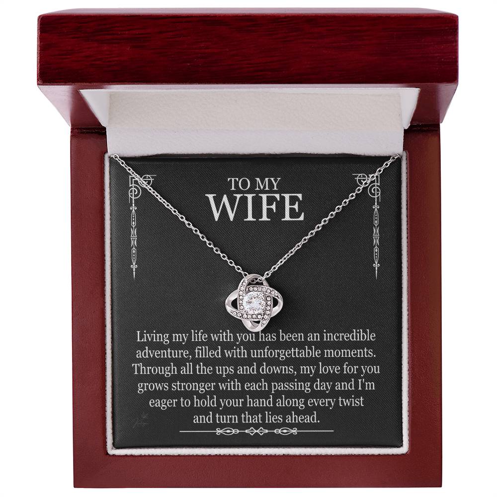 To My Wife - Living My Life With You - Love Knot Necklace