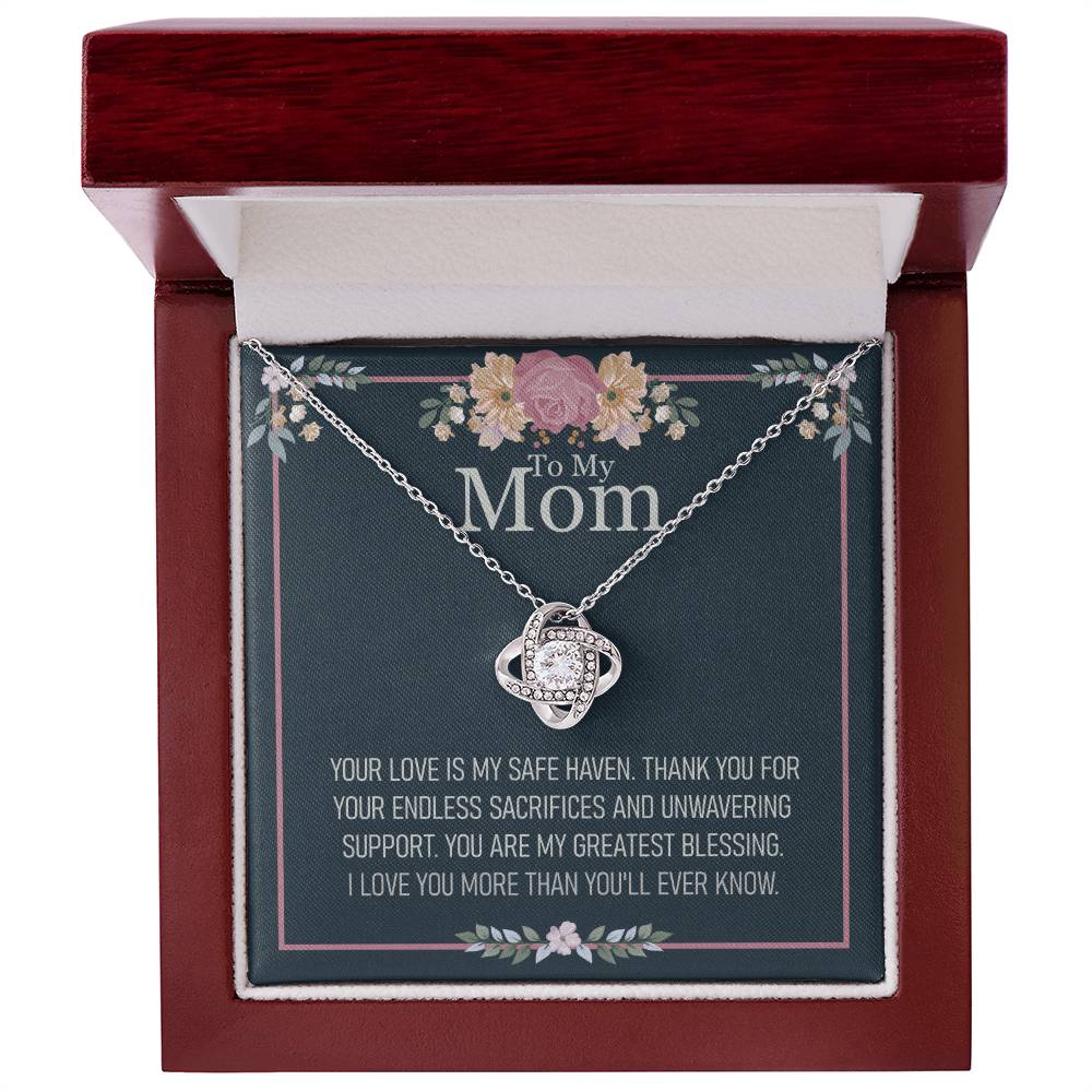 To My Mom - Your Love Is My Safe Haven - Love Knot Necklace