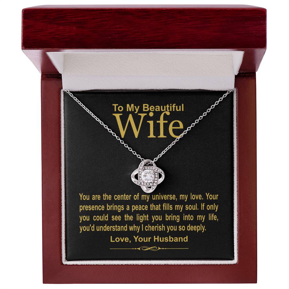 To My Beautiful Wife - You Are The Center Of My Universe - Love Knot Necklace