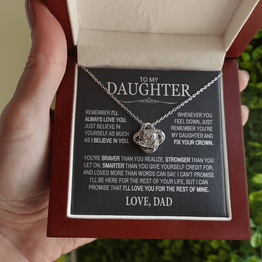 TO My Daughter - Remember I'll Always Love You - Love Knot Necklace