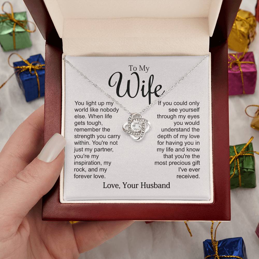 To My Wife - You Light Up My World Like Nobody Else - Love Knot Necklace