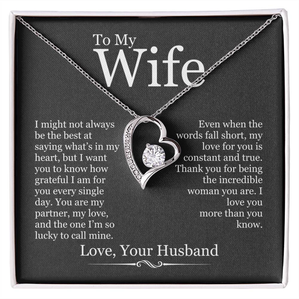 To My Wife - I Might Not Always Be The Best - Forever Love Heart Necklace