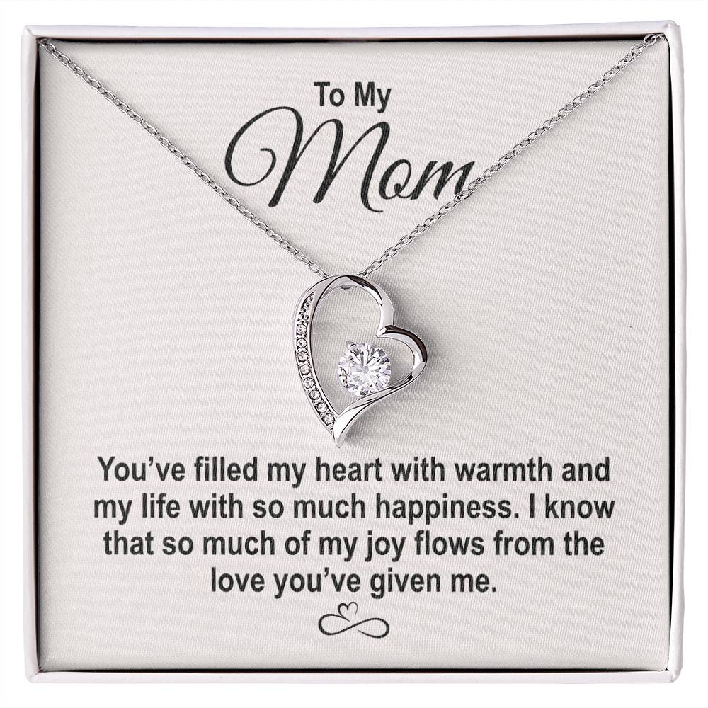 To My Mom - You've Filled My Heart - Forever Love Heart Necklace