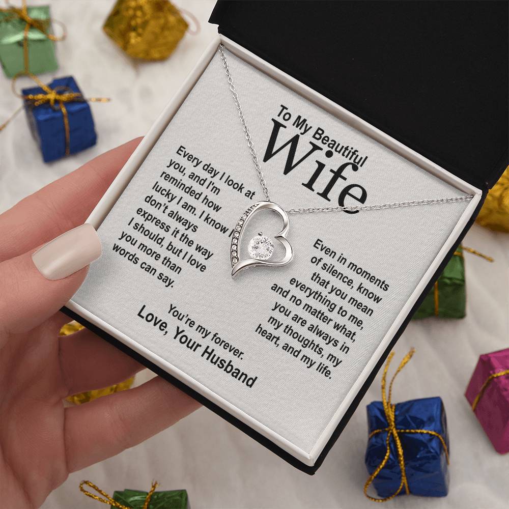 To My Wife - Every Day I Look At You - Forever Love Heart Necklace