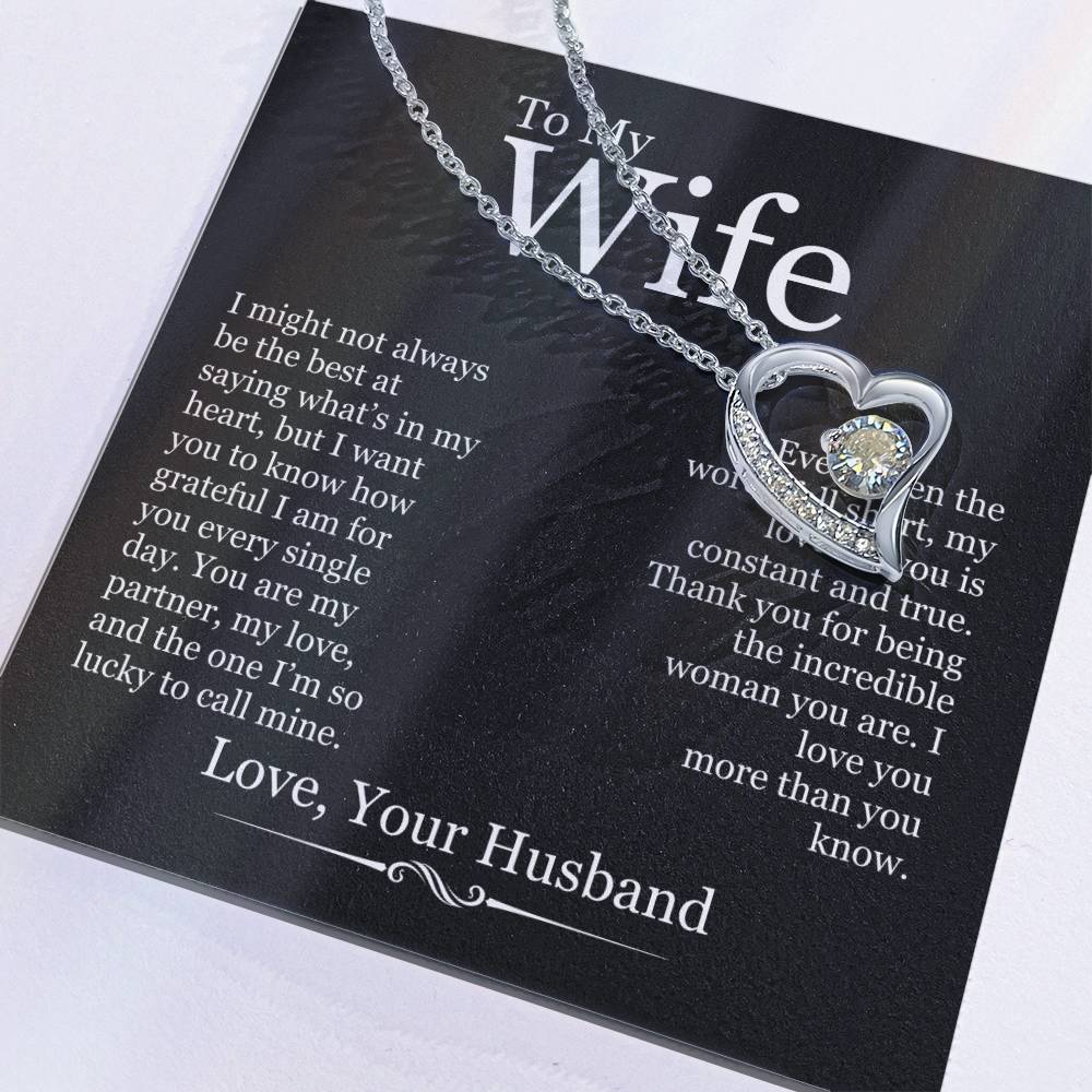 To My Wife - I Might Not Always Be The Best - Forever Love Heart Necklace