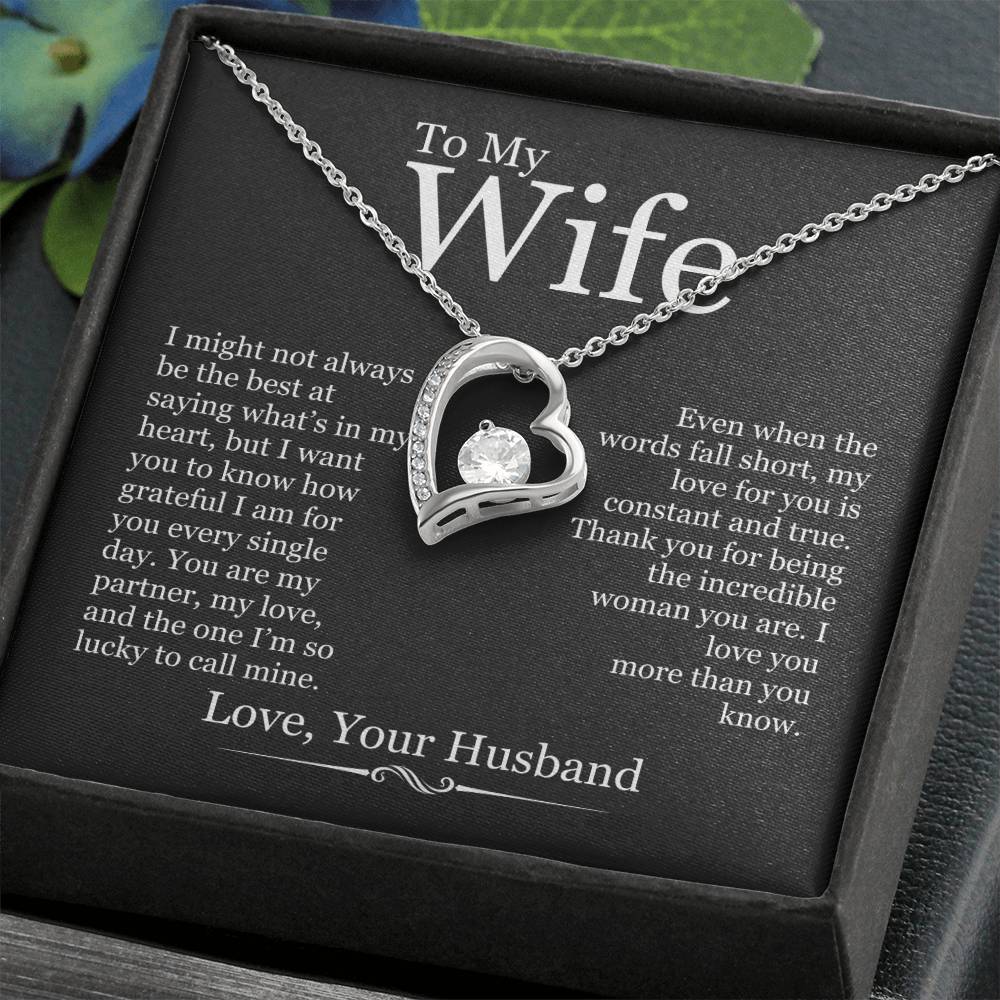 To My Wife - I Might Not Always Be The Best - Forever Love Heart Necklace