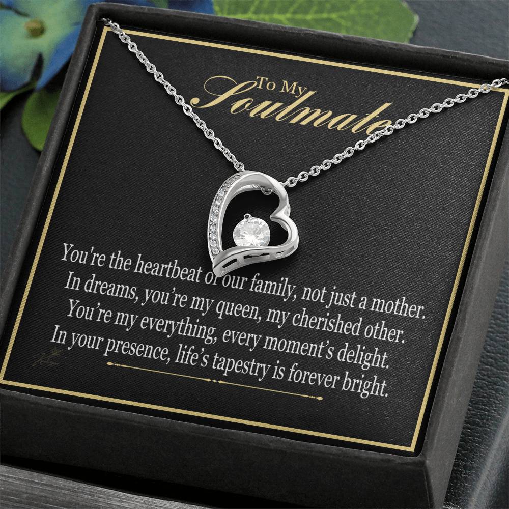 To My Soulmate - You're The Heartbeat Of Our Family - Forever Love Necklace