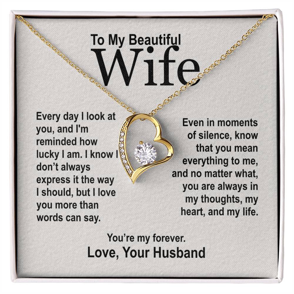 To My Wife - Every Day I Look At You - Forever Love Heart Necklace