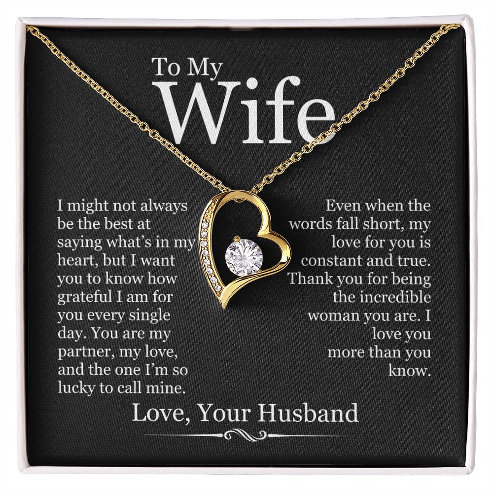 To My Wife - I Might Not Always Be The Best - Forever Love Heart Necklace