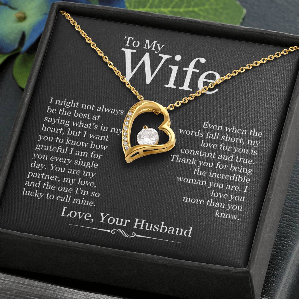 To My Wife - I Might Not Always Be The Best - Forever Love Heart Necklace